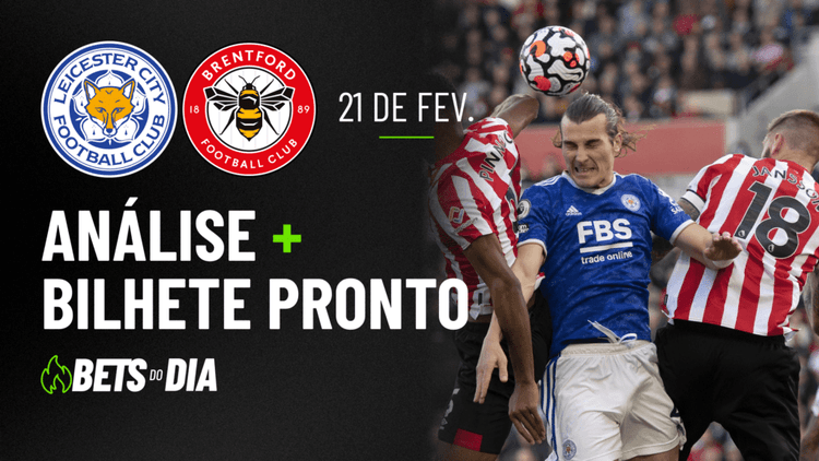 Leicester x Brentford: Análise Detalhada e Sugestão de Aposta