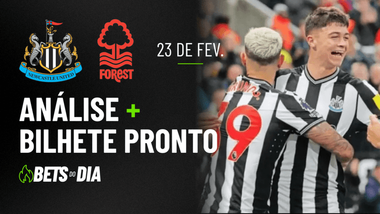Newcastle x Nottingham Forest: Análise Completa + Palpite de Aposta