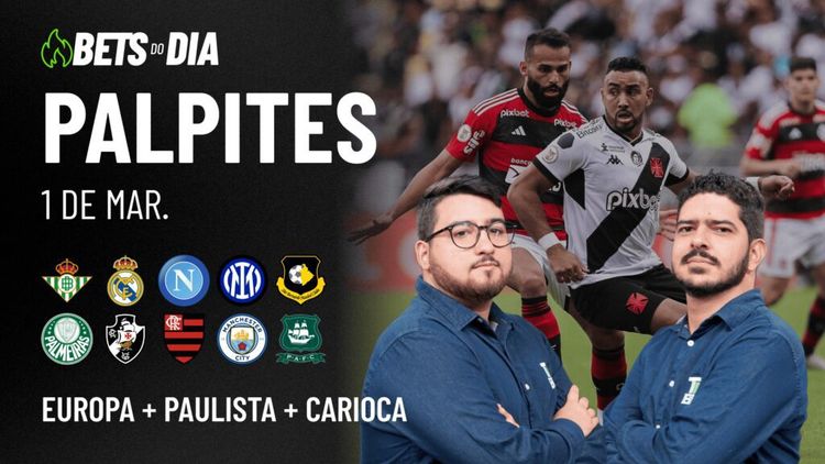 Apostas Imperdíveis: Análises + Palpites para os jogos deste sábado (01/03)