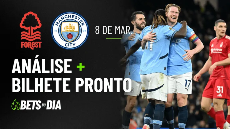 Nottingham Forest x Manchester City: Análise Completa + Palpite de Aposta