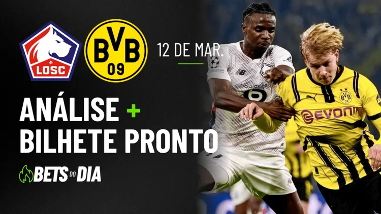 Lille x Borussia Dortmund: Análise Profunda e Dica de Aposta