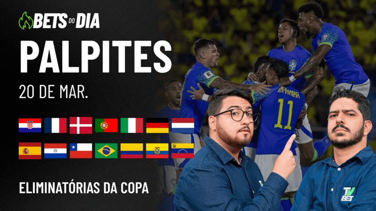 Apostas Imperdíveis: Análises + Palpites para os jogos desta quinta-feira (20/03)
