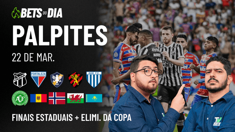 Apostas Imperdíveis: Análises + Palpites para os jogos deste sábado (22/03)