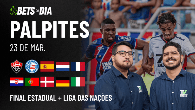 Apostas Imperdíveis: Análises + Palpites para os jogos desta domingo (23/03)
