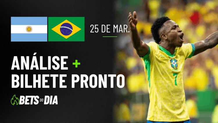Aposta Preparada para Argentina x Brasil &#8211; Destaque da Rodada!