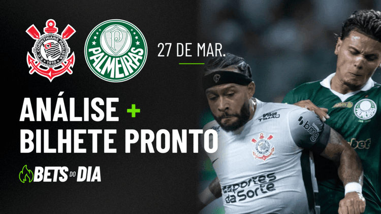 Aposta Preparada para Corinthians x Palmeiras &#8211; Destaque da Rodada!
