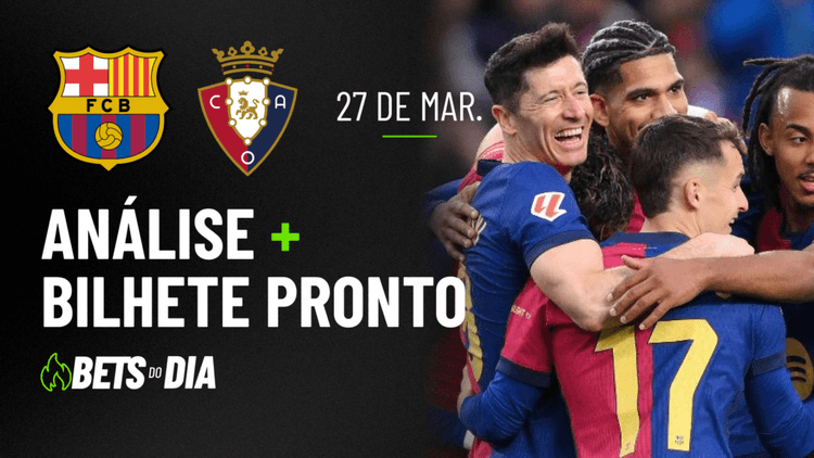 Barcelona x Osasuna: Análise Completa + Palpite de Aposta