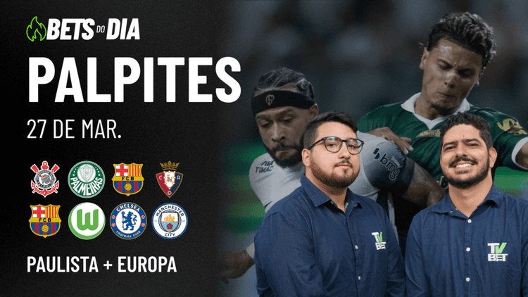 Apostas Imperdíveis: Análises + Palpites para os jogos desta quinta-feira (27/03)