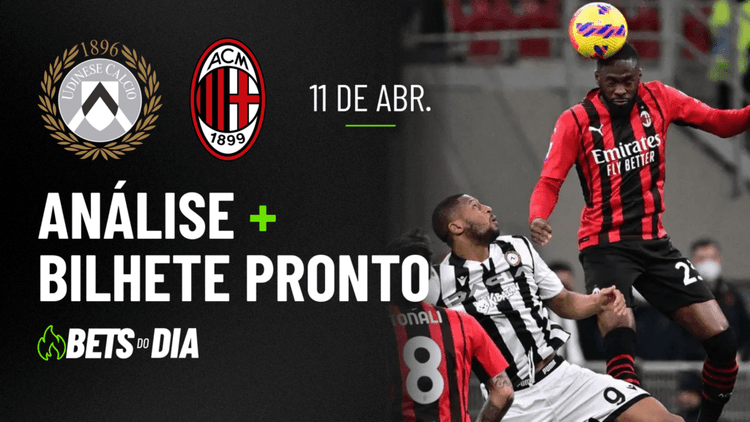 Destaque de Aposta para Udinese x Milan