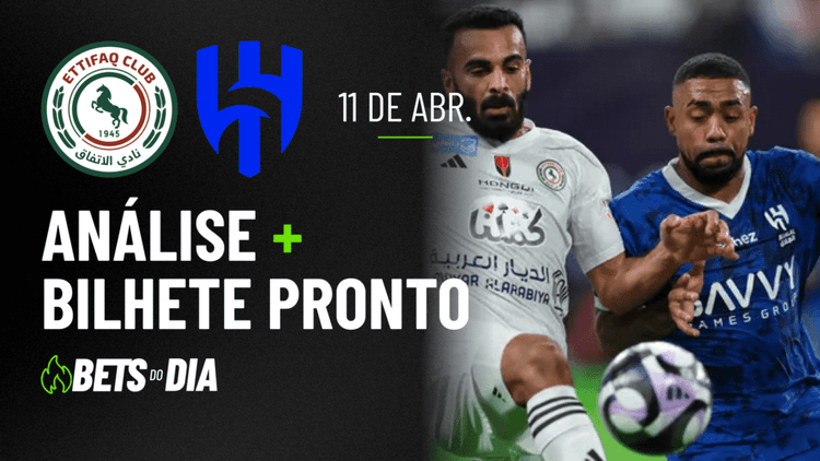 Al-Ettifaq x Al-Hilal: Dica Valiosa de Aposta para 11/04