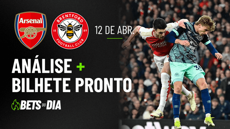 Aposta Preparada para Arsenal x Brentford &#8211; Destaque da Rodada!
