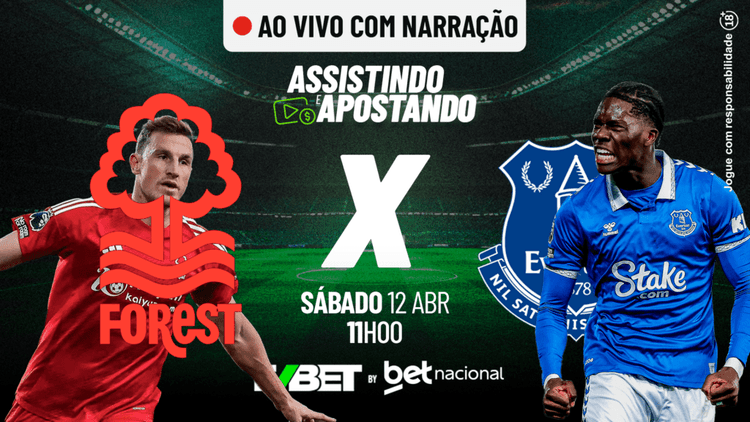 Nottingham Forest x Everton &#8211;  Premier League &#8211; AO VIVO!