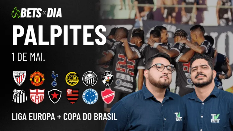 Apostas Imperdíveis: Análises + Palpites para os jogos desta quinta-feira (01/05)