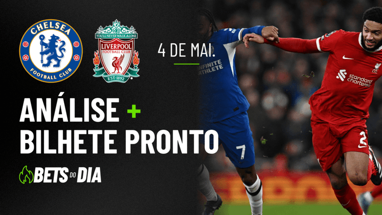 Chelsea x Liverpool: Análise Profunda e Dica de Aposta