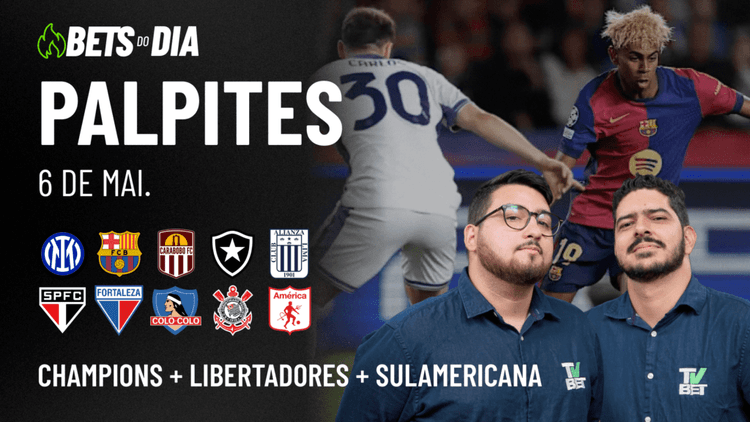 Apostas Imperdíveis: Análises + Palpites para os jogos desta terça-feira (06/05)