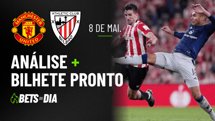Manchester United x Athletic Bilbao: Análise Completa + Palpite de Aposta