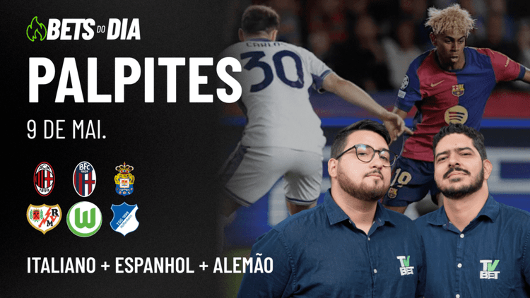Apostas Imperdíveis: Análises + Palpites para os jogos desta sexta-feira (09/05)