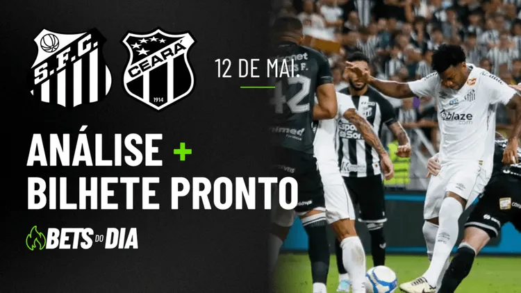Aposta Preparada para Santos x Ceará &#8211; Destaque da Rodada!
