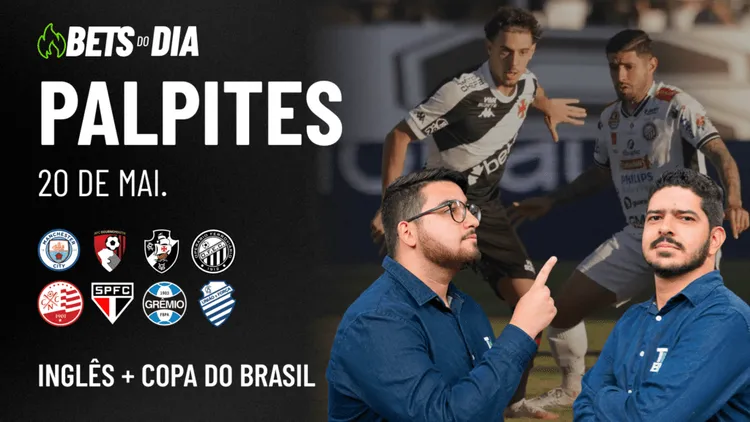 Apostas Imperdíveis: Análises + Palpites para os jogos desta terça-feira (20/05)