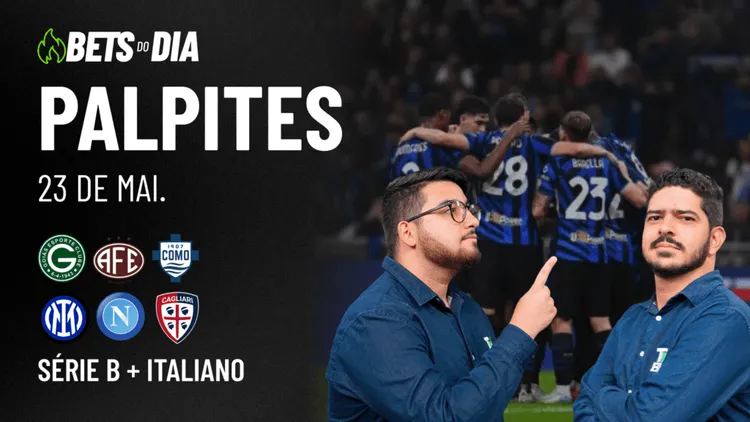 Apostas Imperdíveis: Análises + Palpites para os jogos desta sexta-feira (23/05)
