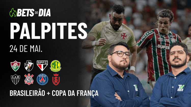 Apostas Imperdíveis: Análises + Palpites para os jogos deste sábado (24/05)