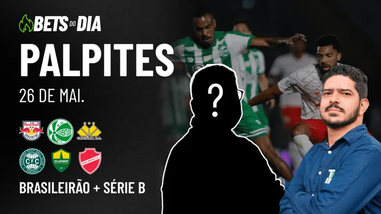 Apostas Imperdíveis: Análises + Palpites para os jogos desta segunda-feira (26/05)
