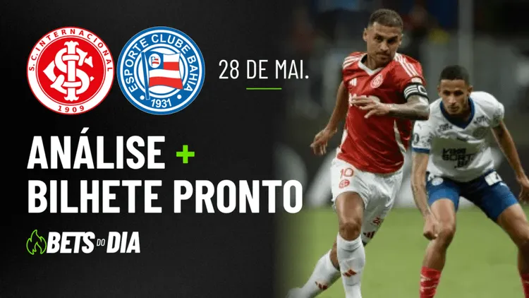 Internacional x Bahia: Dica Valiosa de Aposta para 28/05