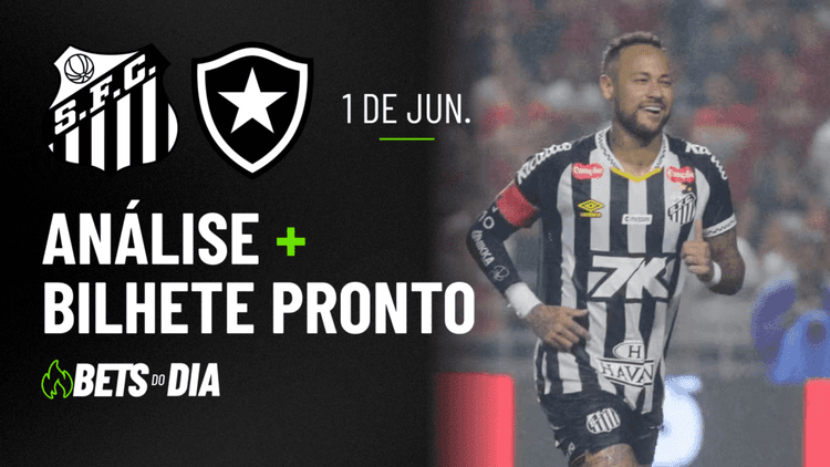 Destaque de Aposta para Santos x Botafogo