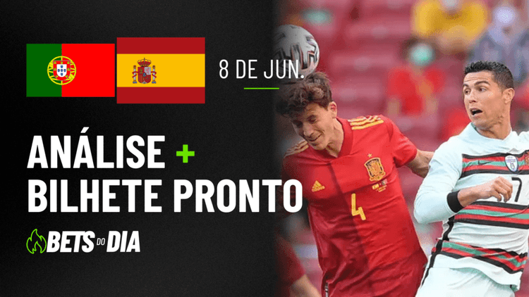 Aposta Destacada para Portugal x Espanha