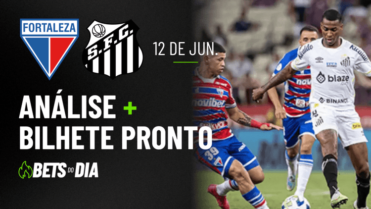 Fortaleza x Santos: Tudo que Você Precisa Saber para Apostar