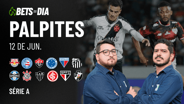 Apostas Imperdíveis: Análises + Palpites para os jogos desta quinta-feira (12/06)