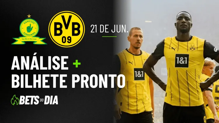 Destaque de Aposta para Mamelodi Sundowns x Borussia Dortmund