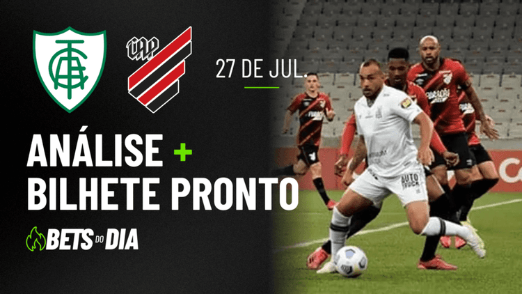 Destaque de Aposta para América-MG x Athletico-PR