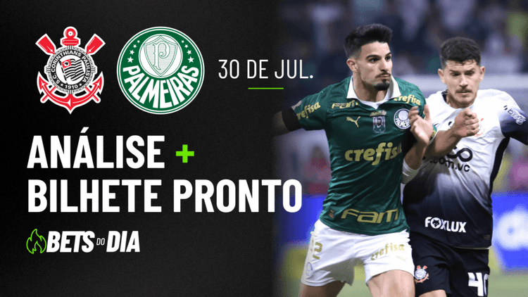 Destaque de Aposta para Corinthians x Palmeiras