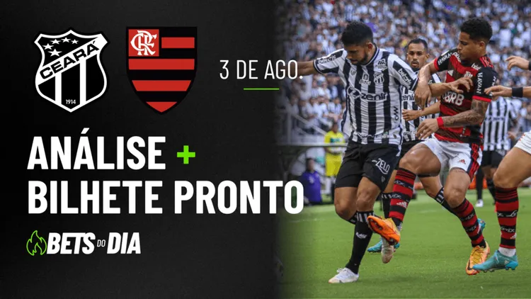 Destaque de Aposta para Ceará x Flamengo