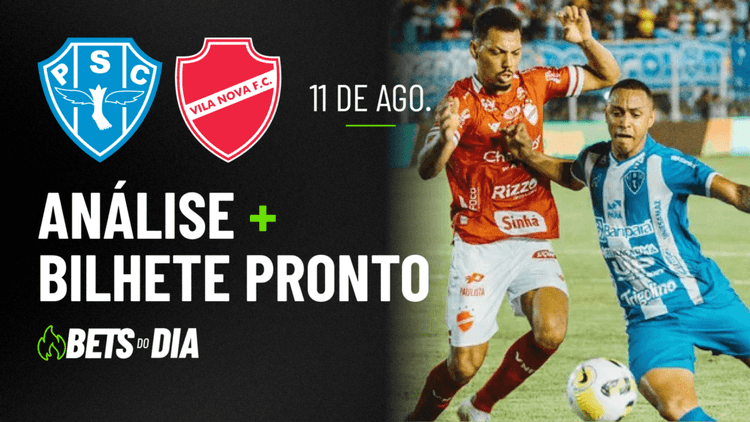 Sugestão de Aposta Essencial para Paysandu x Vila Nova