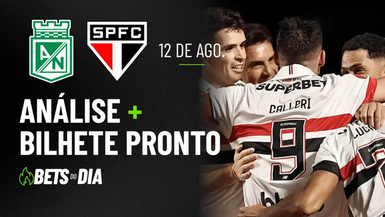 Atlético Nacional x São Paulo: Tudo que Você Precisa Saber para Apostar