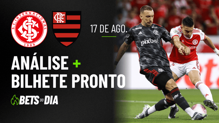 Dica de Aposta Imperdível para Internacional x Flamengo