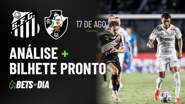 Sugestão de Aposta Essencial para Santos x Vasco