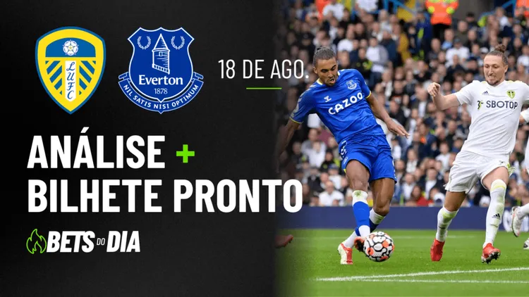 Leeds x Everton: Análise Profunda e Dica de Aposta