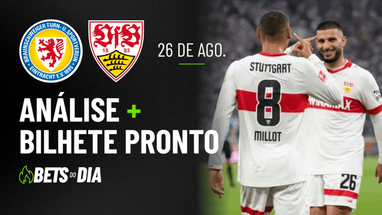 Destaque de Aposta para Braunschweig x Stuttgart