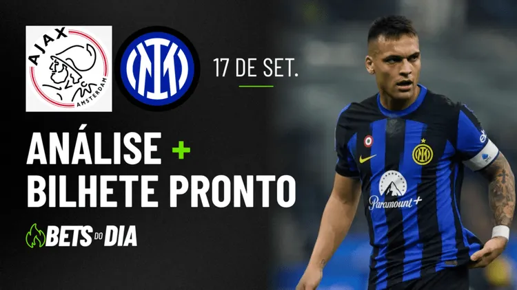 Ajax x Inter de Milão: Análise Profunda e Dica de Aposta