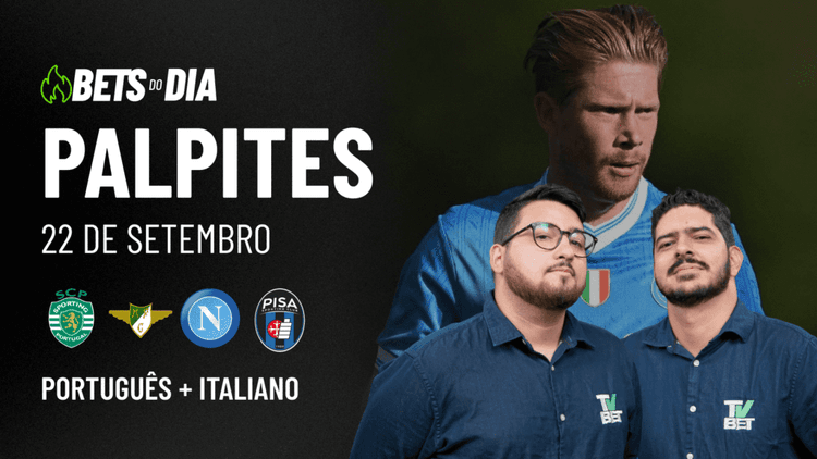 Apostas Imperdíveis: Análises + Palpites para os jogos desta segunda-feira (22/09)