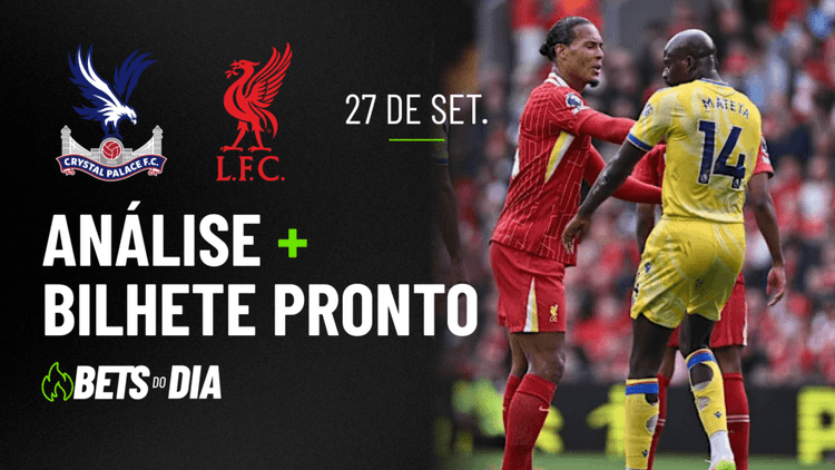 Aposta Preparada para Crystal Palace x Liverpool &#8211; Destaque da Rodada!