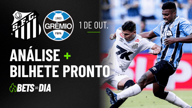 Santos x Grêmio: Dica Valiosa de Aposta