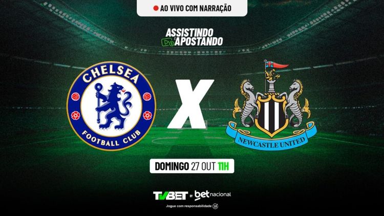 Chelsea x Newcastle AO VIVO – Premier League (27/10)
