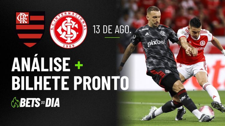 Sugestão de Aposta Essencial para Flamengo x Internacional