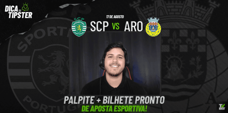 Sporting x Arouca: Análise + Dica de Aposta