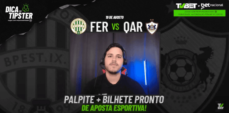 Ferencvaros x Qarabag: Análise + Dica de Aposta