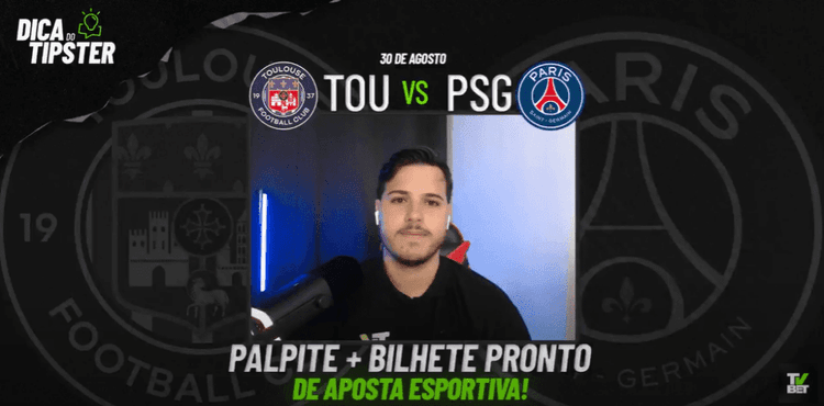 Toulouse x PSG: Análise + Dica de Aposta